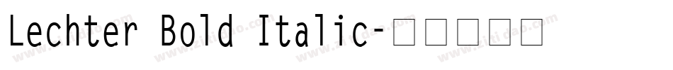 Lechter Bold Italic字体转换